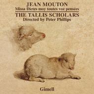 Mouton - Missa Dictes etc