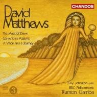 David Matthews - The Music of Dawn