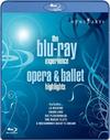 The Blu-Ray Experience: Opera & Ballet Highlights