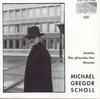 Michael Gregor Scholl - Pentotita, Memento, etc