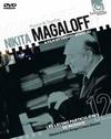 Nikita Magaloff: Pianist & Teacher