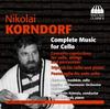 Nikolai Korndorf - Complete Music for Cello