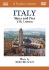 A Musical Journey: Italy (Siena and Pisa � Villa Luxoro)
