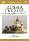 A Musical Journey: Russia / Ukraine