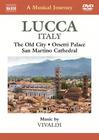A Musical Journey: Lucca, Italy