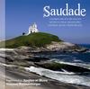 Saudade: Choral Music from Brazil