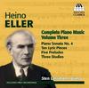 Heino Eller: Complete Piano Music Vol.3