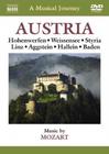A Musical Journey: Austria - Hohenwerfen, Weissensee, Styria, Linz, Aggstein, Hallein, Baden