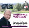 Matthew Taylor - Symphony No.2, Viola Concerto