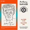 Anthony Burgess - The Man and his Music