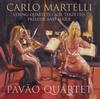 Carlo Martelli - Music for String Quartet
