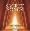 James Primosch - Sacred Songs