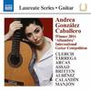 Andrea Gonzalez Caballero: Guitar Laureate Recital