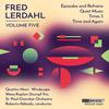 Fred Lerdahl Vol.5