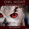 Owl Night: Music for Organ by Carson Cooman Vol.7