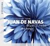 Navas - Alado cisne de niev: Art Songs