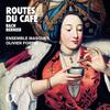 Routes du cafe: JS Bach, N Bernier