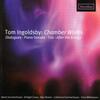 Ingoldsby - Chamber Works, Piano Sonata