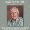 Songs for Sir John: A Tribute to Sir John Manduell