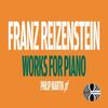Reizenstein - Piano Works