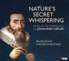 Natures Secret Whispering: Music in the Cosmology of Johannes Kepler