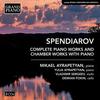 Spendiarian - Complete Piano Works & Chamber Works with Piano