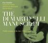The Di Martinelli Manuscript: Violin Sonatas of the Late 17th Century