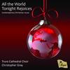 All the World Tonight Rejoices: Contemporary Christmas Music