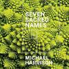 M Harrison - Seven Sacred Names