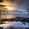 Kaleidoscope Sky: American Chamber Works by Arnold Rosner & Carson Cooman
