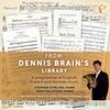 From Dennis Brains Library: A Programme of English, French and German Music