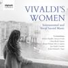Vivaldis Women: Instrumental and Vocal Sacred Music