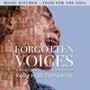 Forgotten Voices - A Song Cycle for Voices and Strings
