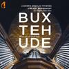 Buxtehude - Wenn ich mir Dich habe: Cantatas