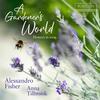 A Gardeners World: Flowers in Song