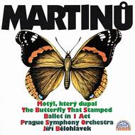 Martinu - The Butterfly That Stamped | Supraphon 1103802