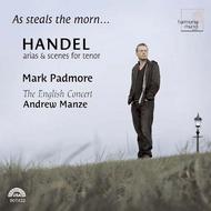 As steals the morn... (Handel Arias & Scenes for tenor) | Harmonia Mundi HMU907422