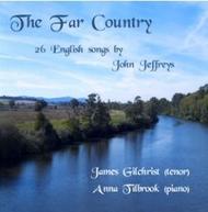 The Far Country - 26 English Songs by John Jeffreys  | Divine Art DDA25049