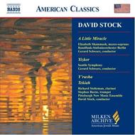 David Stock- A Little Miracle, Yizkor, Tekiah, Yrusha | Naxos - American Classics 8559422