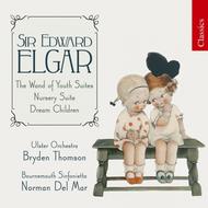 Elgar - Wand Of Youth Suites, Nursery Suite, Dream Children | Chandos - Classics CHAN10422X
