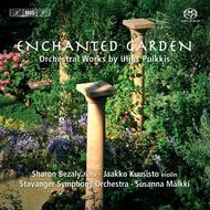 Enchanted Garden - Orchestral Works by Uljas Pulkkis | BIS BISSACD1339
