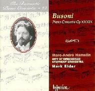 The Romantic Piano Concerto, Vol 22 - Busoni