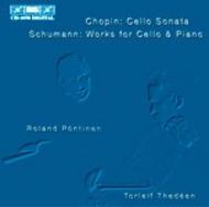 Chopin and Schumann  Works for Cello and Piano
