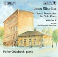 Sibelius  Youth Production for Solo Piano Volume 2