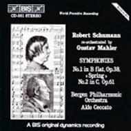 Schumann  Symphonies No 1 and No 2 (re-orchestrated by Gustav Mahler)