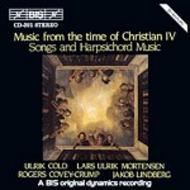 Music from the time of Christian IV  Songs and Harpsichord Music