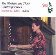 The Wesleys & Their Contemporaries - Organ Music