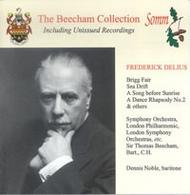 Delius Conducted by Beecham - Works Including Brigg Fair, Sea Drift & A Song before Sunrise