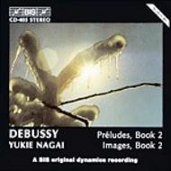 Debussy - Prludes (Book 2), Images (Book 2)