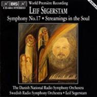Segerstam - Symphony No.17, Streamings in the Soul | BIS BISCD684